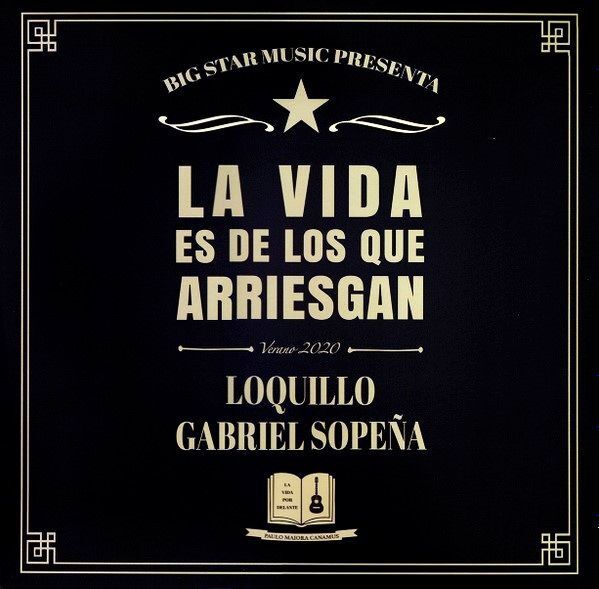 La Vida Es De Los Que Arriesgan | Loquillo y Gabriel Sopeña