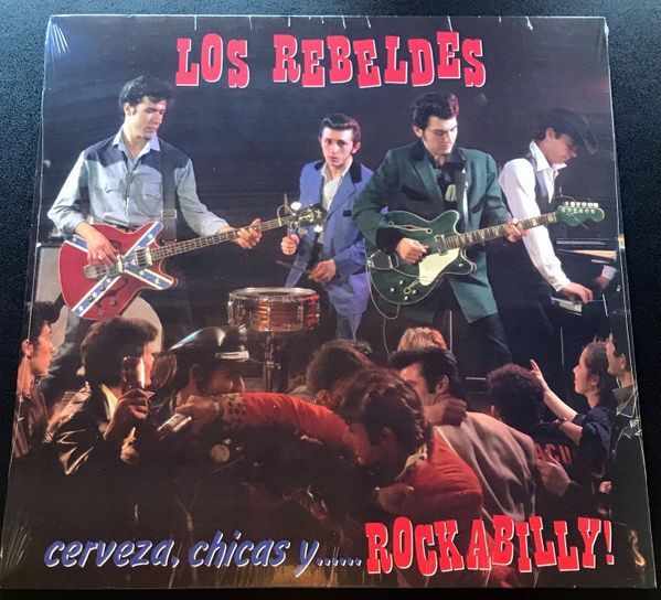 Cerveza Chicas Y Rockabilly! | Los Rebeldes