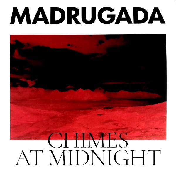 Chimes At Midnight | Madrugada