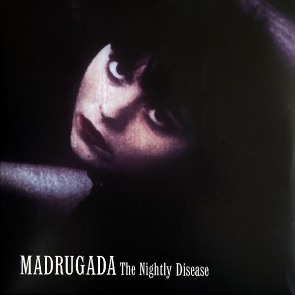 The Nightly Disease | Madrugada