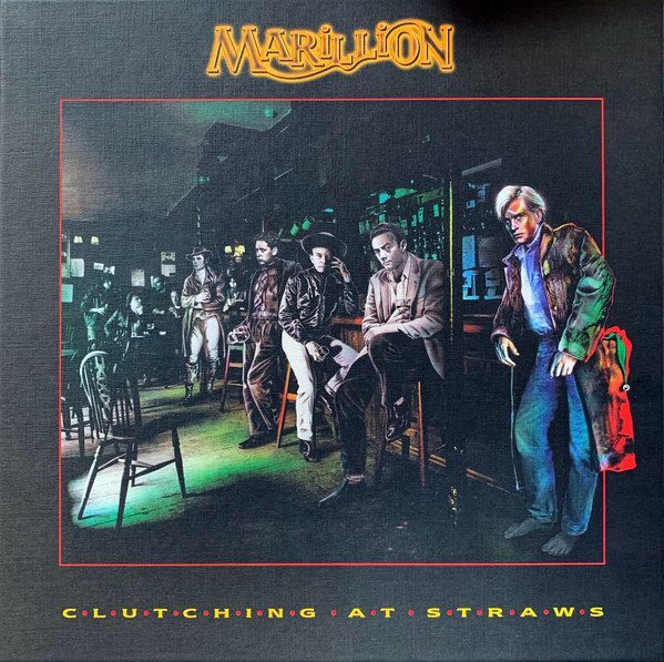 Clutching At Straws | Marillion Clutching At Straws | Marillion