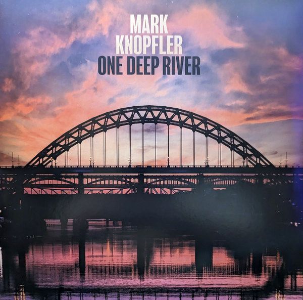 One Deep River (2LP) | Mark Knopfler