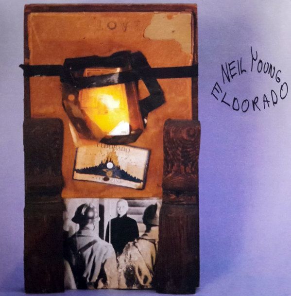 Eldorado | Neil Young Eldorado | Neil Young