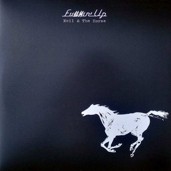 Fu##in' Up | Neil Young