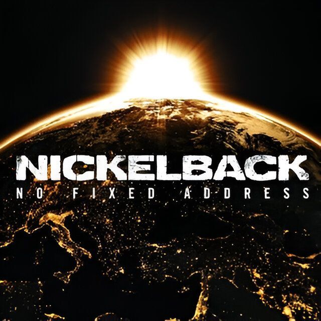 No Fixed Address | Nickelback