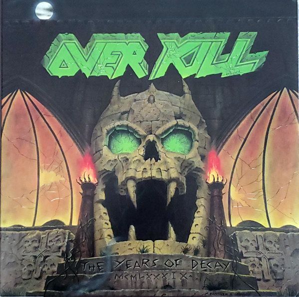 The Years Of Decay | Overkill
