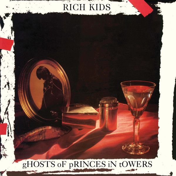 Ghosts Of Princes In Towers | Rich Kids