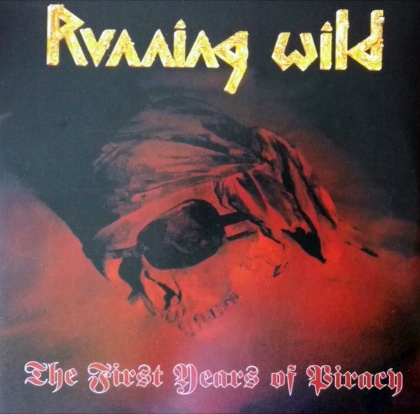 The First Years Of Piracy (Red Vinyl Version) | Running Wild The First Years Of Piracy (Red Vinyl Version) | Running Wild