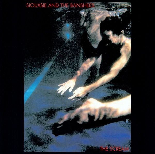 The Scream (180gm Vinyl) | Siouxsie & The Banshees