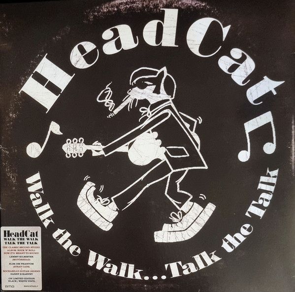 Walk The Walk...Talk The Talk | The Head Cat