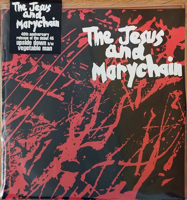 Upside Down / Vegetable Man | The Jesus And Mary Chain