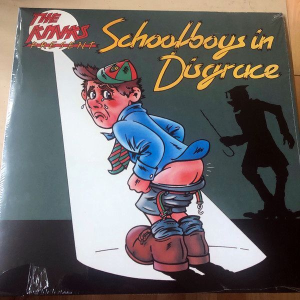 The Kinks Present Schoolboys In Disgrace | The Kinks The Kinks Present Schoolboys In Disgrace | The Kinks
