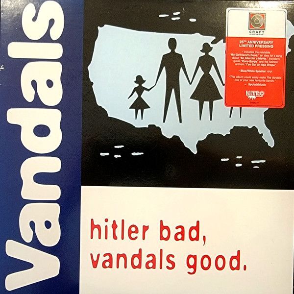 Hitler Bad Vandals Good. (25th Anniversary Edition) | The Vandals