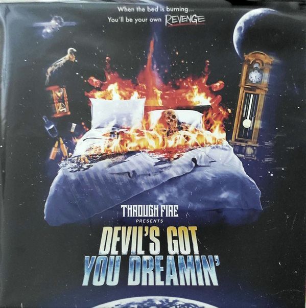 Devil's Got You Dreamin' (Ww Retail) | Through Fire Devil's Got You Dreamin' (Ww Retail) | Through Fire