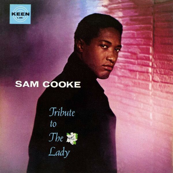 Tribute To The Lady | Sam Cooke