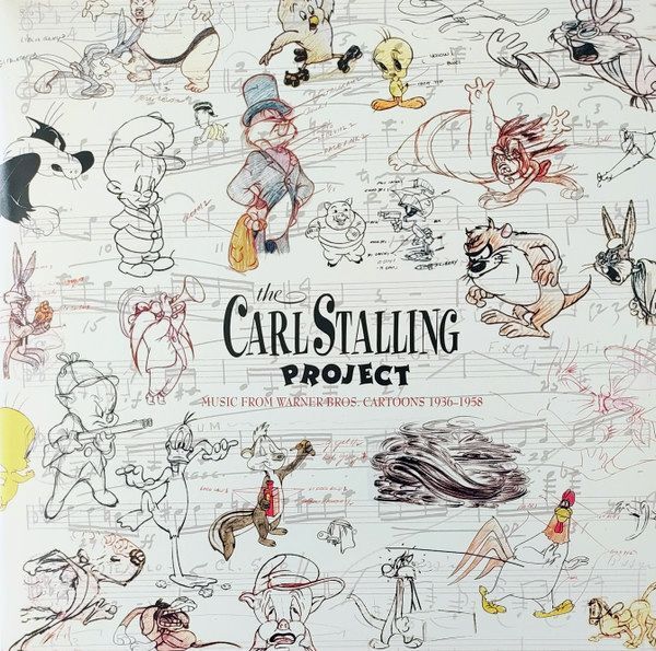 The Carl Stalling Project (Music From Warner Bros. Cartoons 1936-1958) | Carl Stalling The Carl Stalling Project (Music From Warner Bros. Cartoons 1936-1958) | Carl Stalling