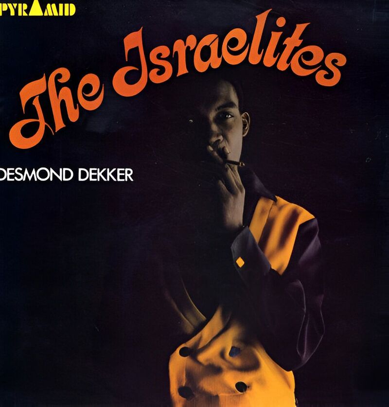 The Israelites | Desmond Dekker The Israelites | Desmond Dekker