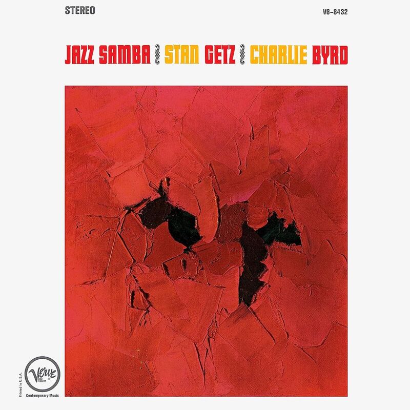 Jazz Samba | Stan Getz & Charlie Byrd