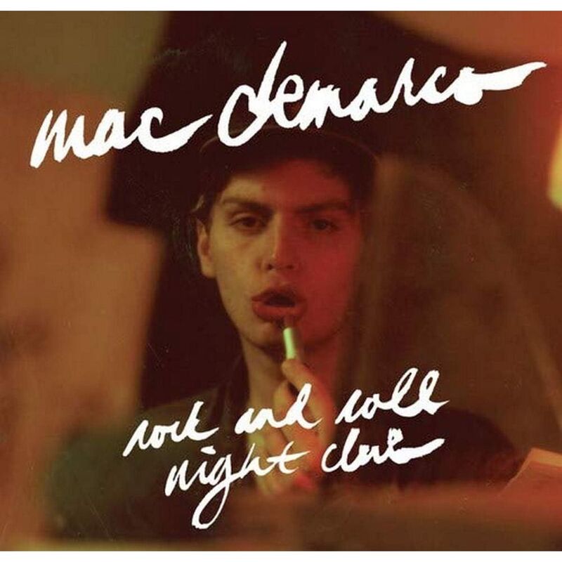 Rock & Roll Night Club | Mac Demarco