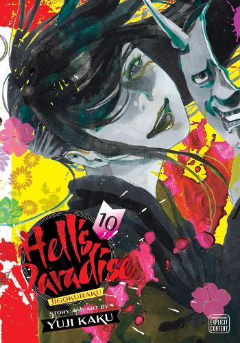 Hell's Paradise - Jigokuraku Vol. 10 | Yuji Kaku