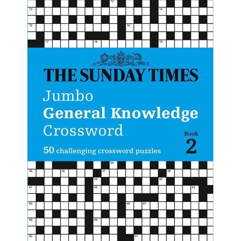 The Sunday Times Jumbo General Knowledge Crossword Book 2 - 50 General Knowledge Crosswords | The Times Mind Games