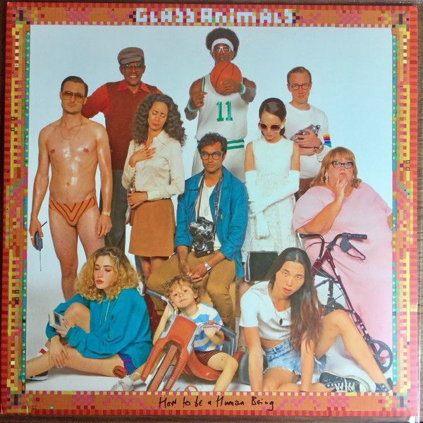 How To Be A Human Being (Backup Standard) | Glass Animals