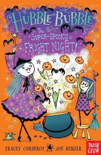 Hubble Bubble - Super Spooky Fright Night! | Tracey Corderoy