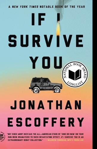 If I Survive You | Jonathan Escoffery