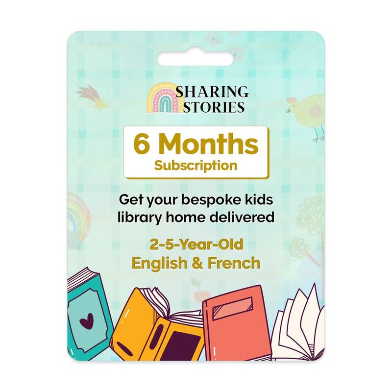 Sharing Stories - 6 Months Kids Books Subscription - English & French (2 to 5 Years)