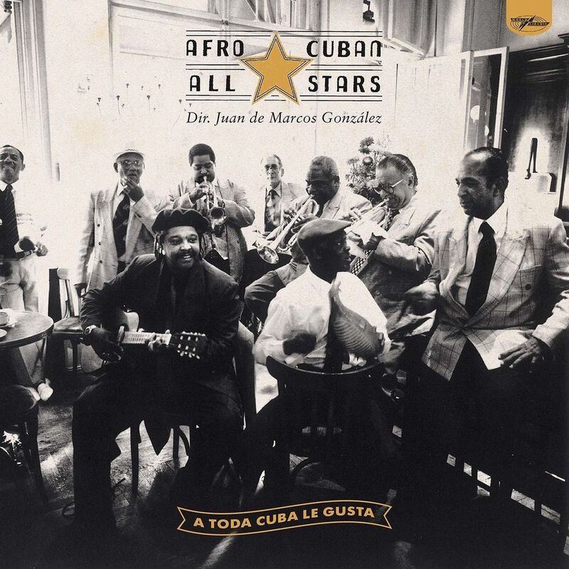 A Toda Cuba Le Gusta (2 Discs) | Afro-Cuban All Stars