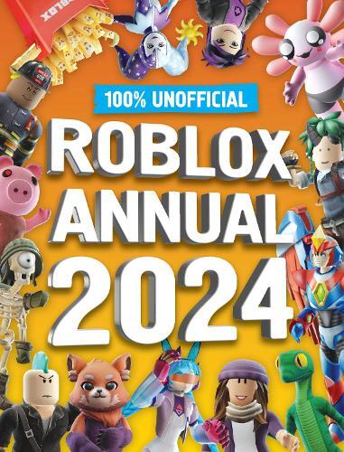 100% Unofficial Roblox Annual 2024 | 100% Unofficial