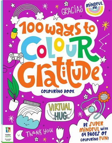 Mindful Me 100 Ways To Colour Gratitude | Hinkler Pty Ltd