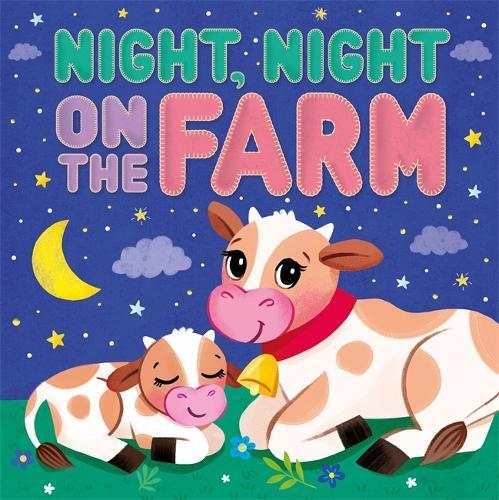 Night Night On The Farm (Crinkly Cloth Book) | Igloo