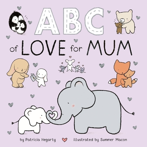 Abc Of Love For Mum | Patricia Hegarty