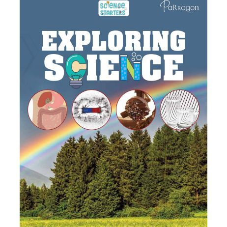 Science Starters: Exploring Science | Parragon