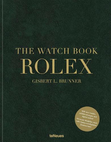 The Watch Book Rolex: 3Rd Updated & Extended Edition | Gisbert L. Brunner