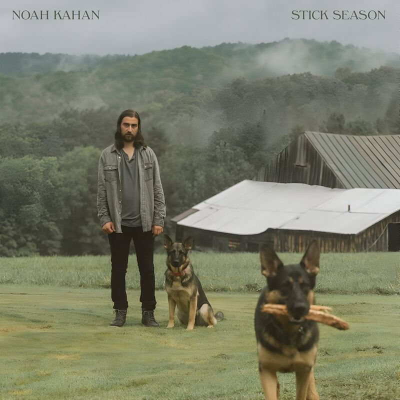 Stick Season | Noah Kahan Stick Season | Noah Kahan