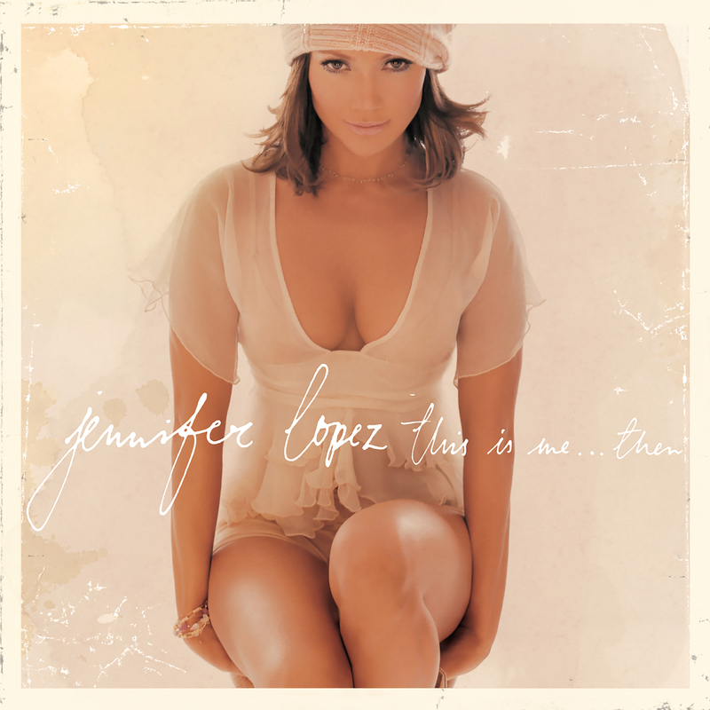 This Is Me Then (20th Anniversary Edition)  | Jennifer Lopez