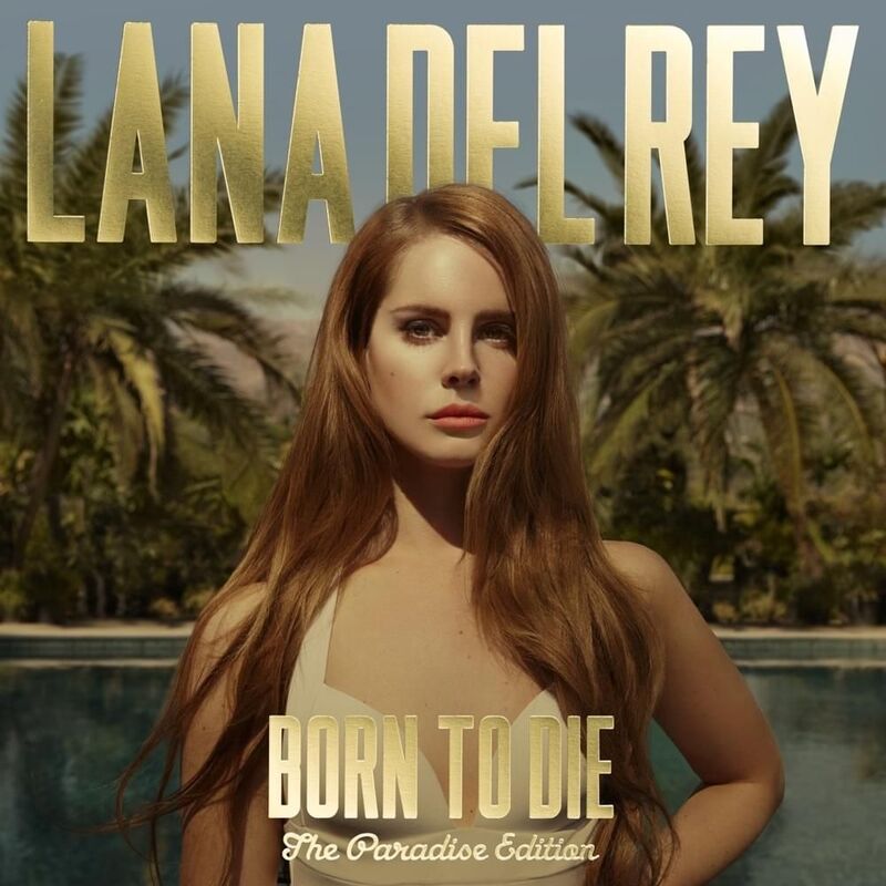 Born To Die (The Paradise Edition) (Limited Slipcase) | Lana Del Rey Born To Die (The Paradise Edition) (Limited Slipcase) | Lana Del Rey