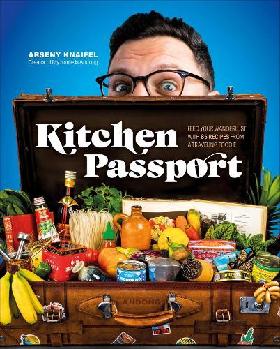 Kitchen Passport My Name Is Andong | Arseny Knaifel