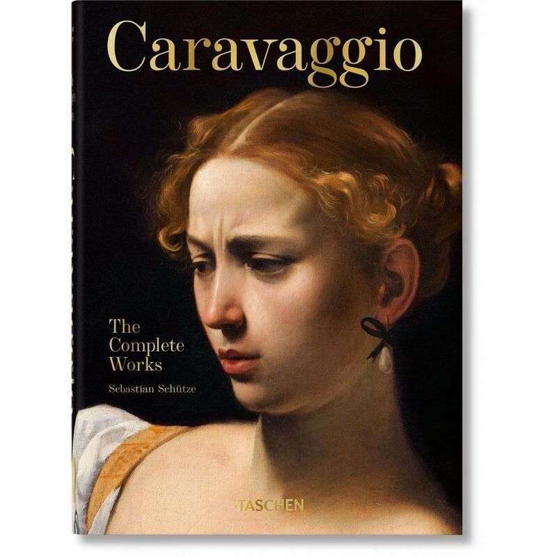 Caravaggio The Complete Works 40Th Edition | Taschen Caravaggio The Complete Works 40Th Edition | Taschen