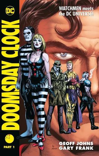 Doomsday Clock Part 1 | Geoff Johns