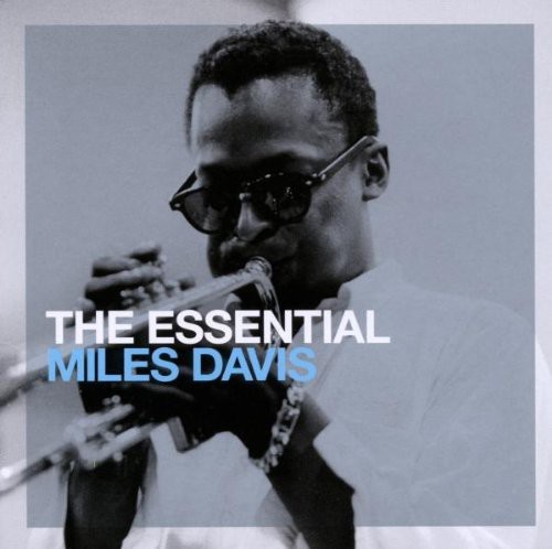 Essential Miles Davis (2 Discs) | Miles Davis