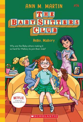 Hello, Mallory (The Baby-Sitters Club #14), Volume 14 | Martin Ann