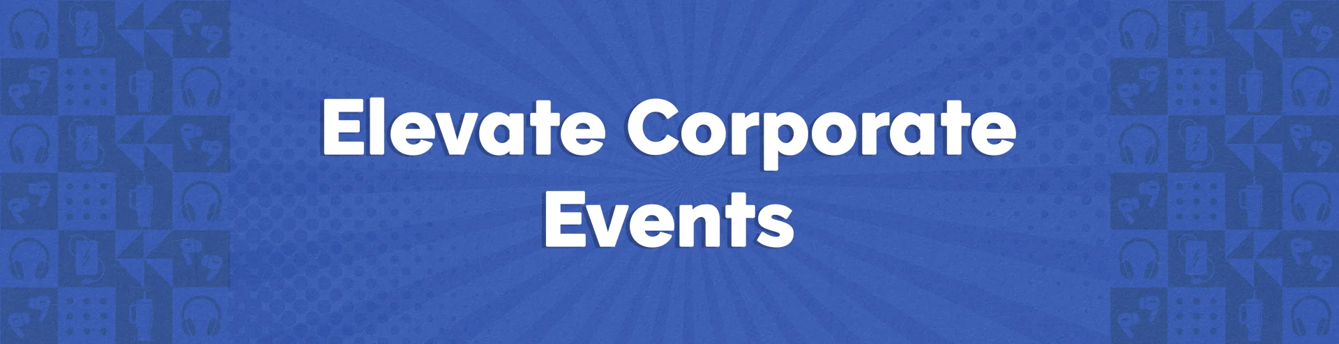 VM-Hero-Elevate-Corporate-Events-1920x493.webp