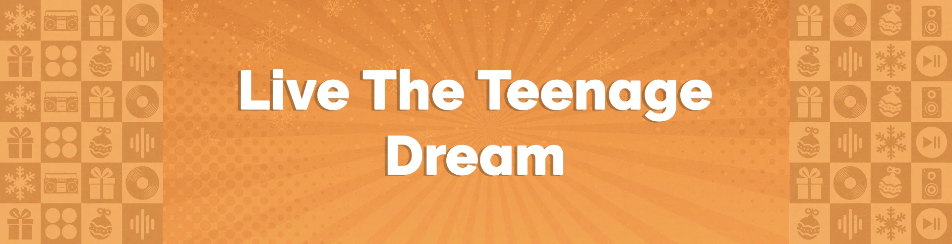 VM-Hero-Live-The-Teenage-Dream-1920x493.webp