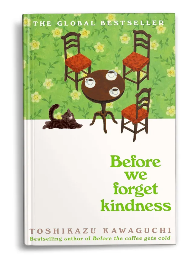 Before We Forget Kindness | Toshikazu Kawaguchi